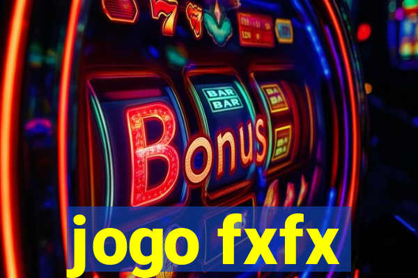 jogo fxfx